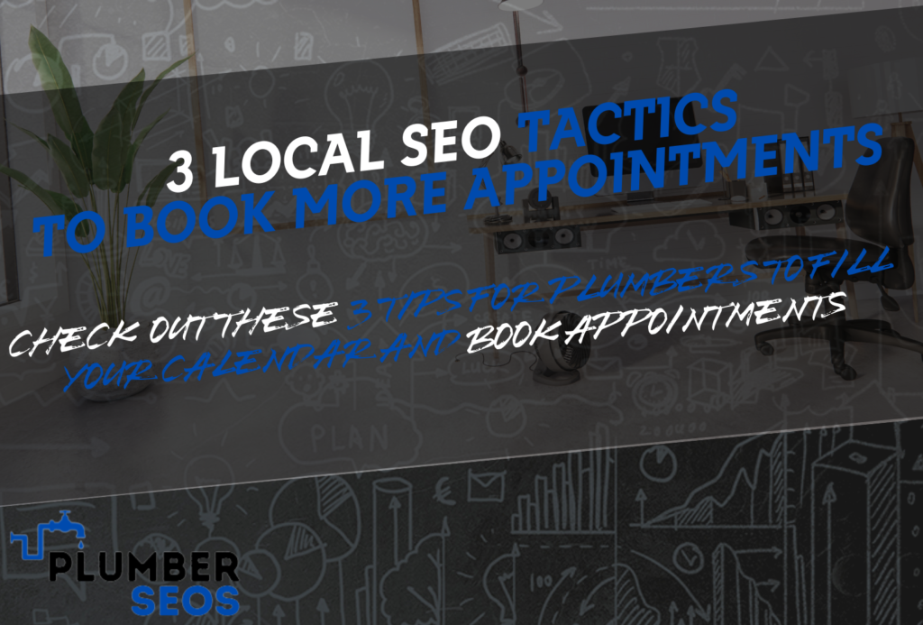 3 Local SEO Tactics to Book More Appointments
